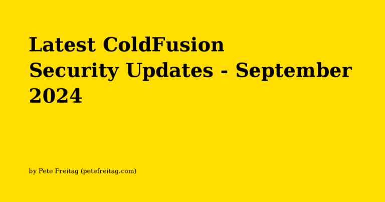 Latest ColdFusion Security Updates - September 2024